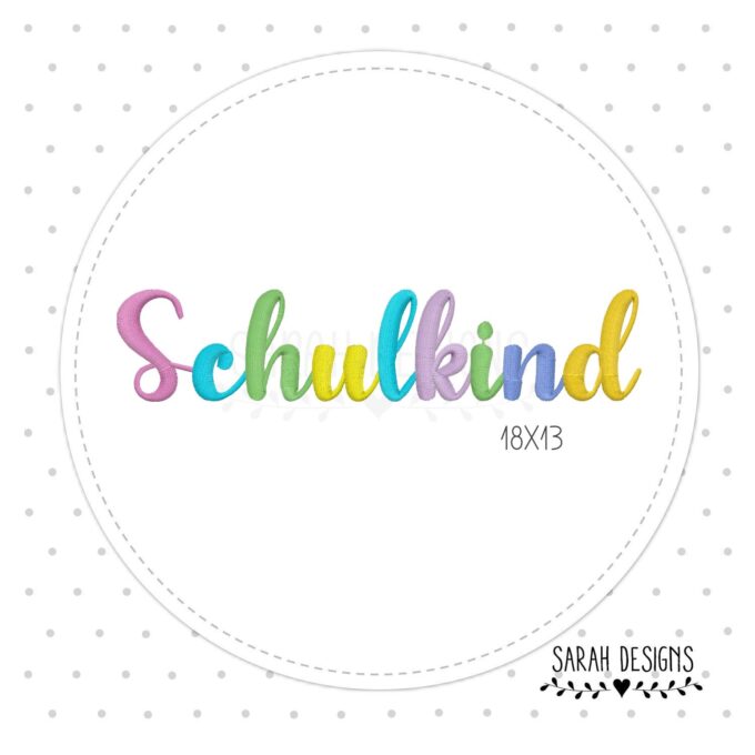 Stickdatei Schulkind Schreibschrift 18x13 mit bunten Buchstaben 2